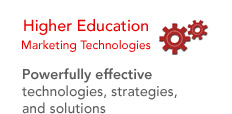 High Education Marketing Technologies - Powerfully effective technologies, strategies, and solutions